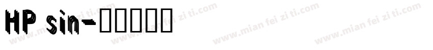 HP sin字体转换